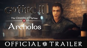 Gothic II: The Chronicles of Myrtana - Official Trailer news