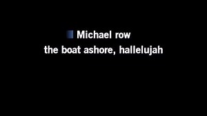 Karaoke Michael, Row the Boat Ashore - The Highwaymen - CDG, MP4, KFN - Karaoke Version