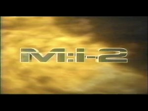 Mission Impossible 2 (MI2) Now Playing Commercial from 2000