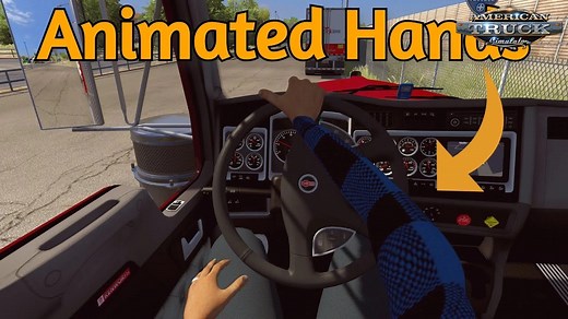 INTERIOR DRIVER MOD v1.10 [ANIMATED HANDS] ATS 1.40