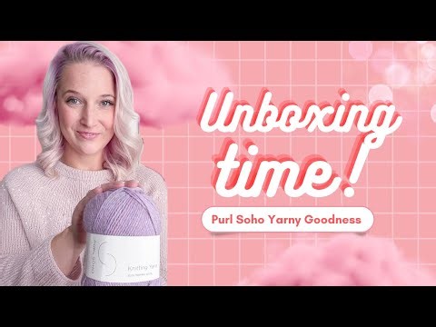 Purl Soho Yarn Unboxing | Pastel Perfection + First Impressions