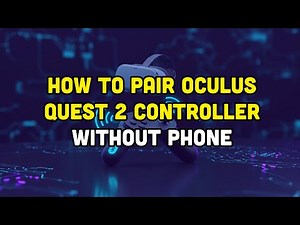 How to pair oculus quest 2 controller without phone?