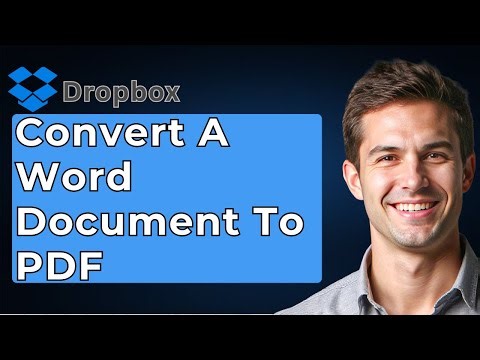How To Convert A Word Document To PDF Dropbox [2025 Guide]