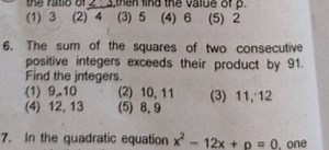 The sum of the squares of two consecutive positive integers exc... | Filo