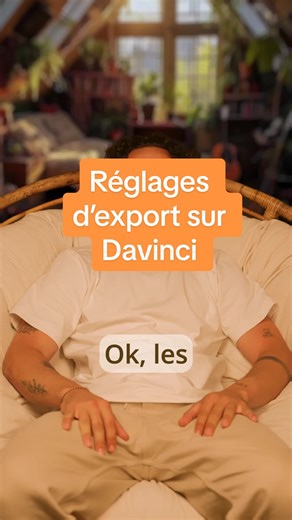 Meilleurs réglages d'export sur DaVinci Resolve