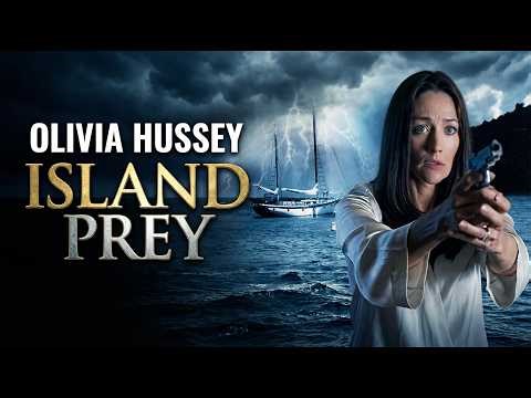Island Prey | Full Thriller Movie | Olivia Hussey | Don Murray | Edward Asner | Tony Denison