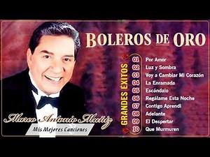 Marco Antonio Muñiz 🌹 Boleros Clásicos 60s 70s – Canciones Para Enamorarse