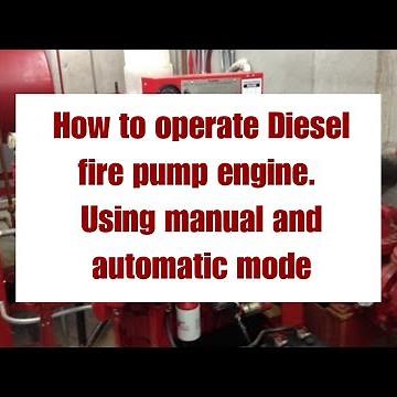 how to operate Diesel fire pump engine using manual and automatic mode.
