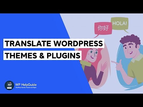 How to Translate WordPress Themes and Plugins using Loco Translate
