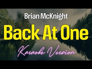 BACK AT ONE - Brian McKnight (KARAOKE Version)