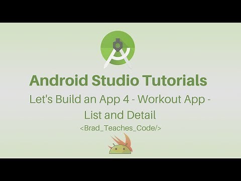 Android Studio Tutorial - Lets Build An App 4 - Workout App - List with Detail Activity