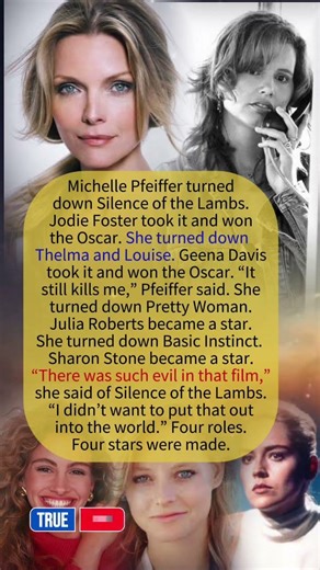 Four Roles Michelle Pfeiffer Refused. Four Stars Were Made