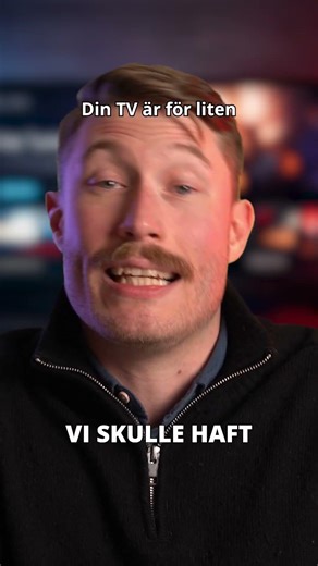Snabbt & Enkelt: Din TV är för liten