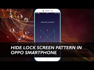 Hide Lockscreen Pattern in OPPO Smartphone