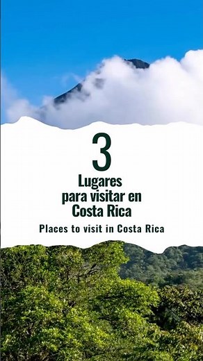 3 Must-Visit Places in Costa Rica 🇨🇷