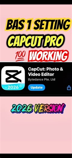 CapCut 2026 Update 🔥 PRO Version FREE | CapCut New Update 2026 #capcut #shorts