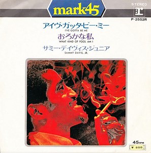 Sammy Davis Jr. - I've Gotta Be Me / What Kind Of Fool Am I