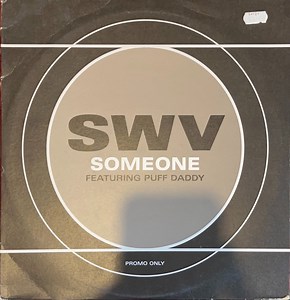 SWV - Someone