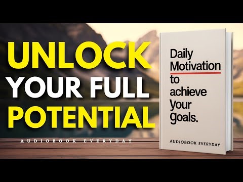 Daily Motivation to Achieve Your Goals | Personal Growth Audiobook 2025