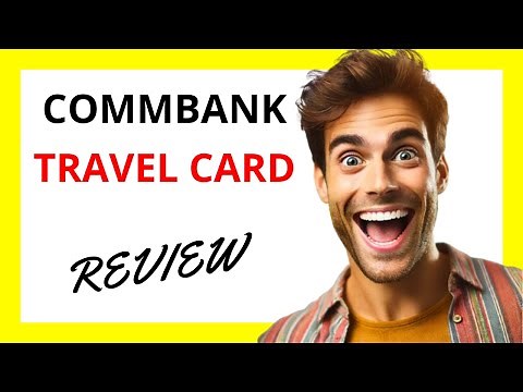 🔥 CommBank Travel Card Review: A Convenient Multi Currency Option with Competitive Rates
