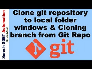 How to Clone Git Repository | Cloning Branch from GitHub Repo | SDET | Devops