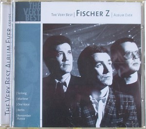 Fischer-Z - The Very Best Fischer Z Album Ever