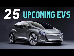 25 New Electric Cars Coming | Electric Car Geek