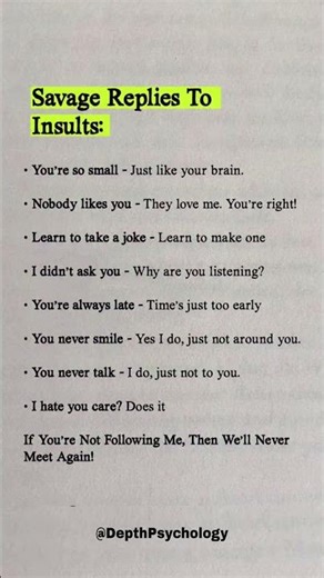 Savage Replies to Insults #quotes #wisdom #psychology #life