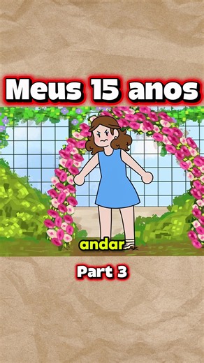Meus 15 anos #história #brasil #animação #tiktokbrasil #fyp