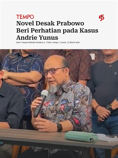 Mantan penyidik Komisi Pemberantasan Korupsi (KPK), Novel Baswedan, mendesak Presiden Prabowo Subianto memberi perhatian kepada kasus Andrie Yunus yang menjadi target serangan air keras pada 12 Maret 2026. Simak berita selengkapnya di tempo.co #Tempo #TUpdate #NovelBaswedan
