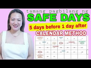 CALENDAR METHOD: KAILAN SAFE O FERTILE | Nurse Aileen