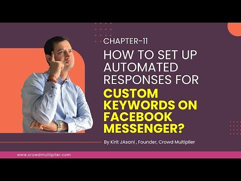 Chapter 11 How to Set Up Automated Responses For Custom Keywords on Facebook Messenger?
