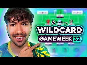 GW32 MY FINAL WILDCARD TEAM! | Full Wildcard & Bench Boost Chip Strategy Guide 📝