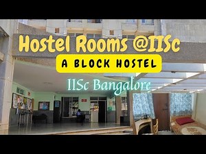 Hostel Rooms at IISc Bangalore 😍 | A Block Hostel of IISc Bangalore | Indian Institute of Science