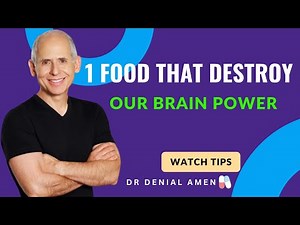 Dr Daniel Amen The #1 Food That Shrinks Your Brain (and What to Eat Instead