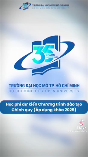 📌Trường Đại học Mở TP. Hồ Chí Minh công bố mức học phí dự kiến của chương trình đào tạo Đại học chính quy*Mức học phí áp dụng cho khoá 2025*#hcmcou #ou #truongdaihocmotphcm #tuyensinh #tvtsou #2k7 | Trường Đại học Mở TP. HCM - Tư vấn tuyển sinh