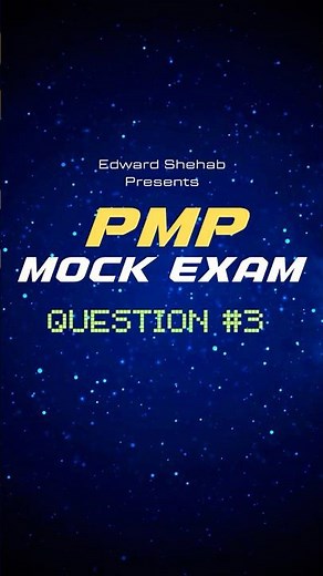 PMP Question and Answer #3 - BEST Practice Tests to Pass PMP Exam
