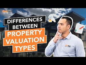 Types of Property Valuation Explained