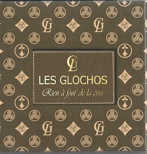 Les Glochos - Rien À Fout De La Crise