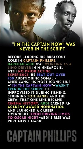 “I’m the Captain Now” Was Never in the Script. Captain Phillips.