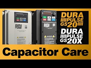 DURApulse GS20(X) VFD Capacitor Care from AutomationDirect