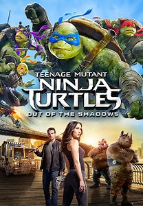 Teenage Mutant Ninja Turtles: Out Of The Shadows