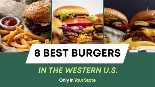 8 mouthwatering burger joints in the western US you have to try