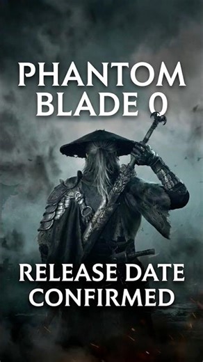 Phantom Blade 0 Is Coming in 2026! Official Release Date Revealed