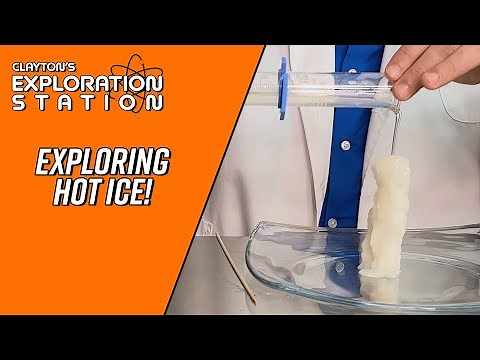 Making Hot Ice!