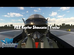 F22 Raptor Cinematic Showcase | Official Trailer | MSFS