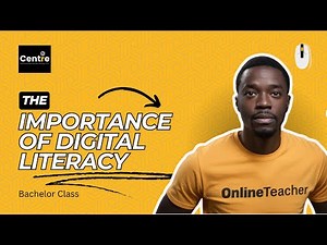 The Importance of Digital Literacy
