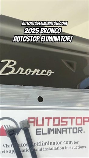 2025 Ford Bronco Auto Stop Eliminator! ‪@AutostopEliminator‬