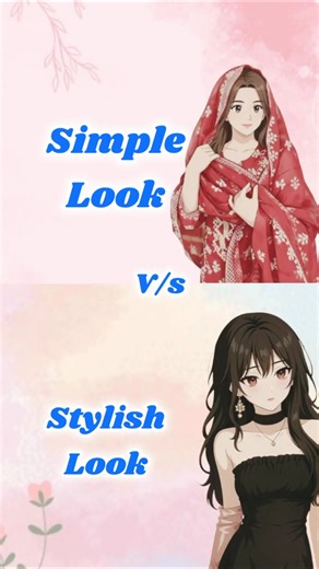 Simple look🆚Stylish look#elegant edge# fashion#fashiontrend #trendingsong