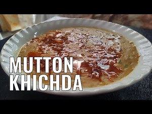 Mutton Khichda Recipe by Zana Studio